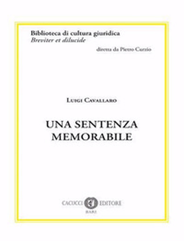 Una sentenza memorabile - Librerie.coop Una sentenza memorabile - Librerie.coop