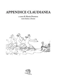 Appendice claudianea. Testo latino a fronte - Librerie.coop