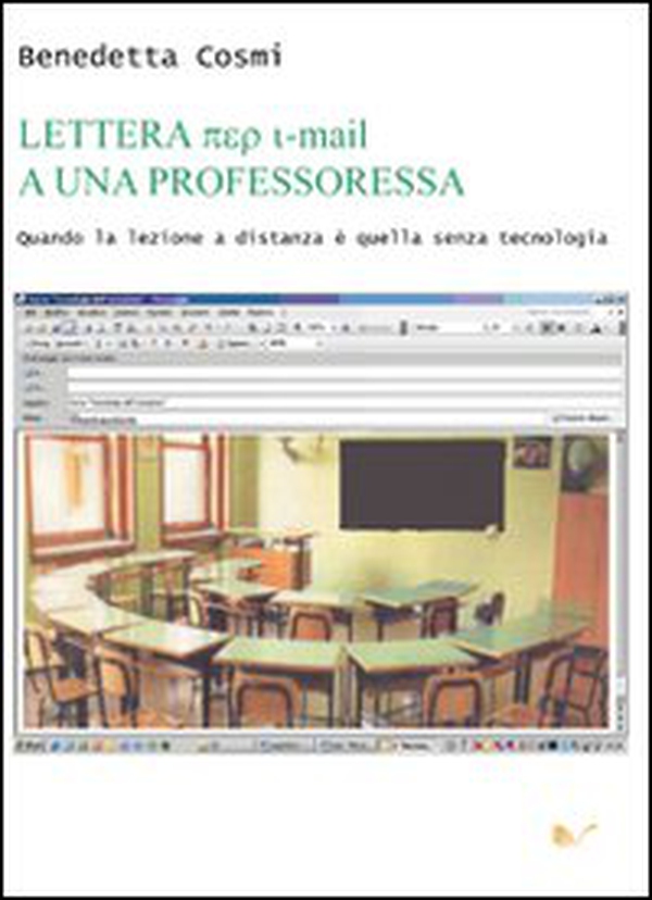 Lettera per e-mail a una professoressa - Librerie.coop Lettera per e-mail a una professoressa - Librerie.coop