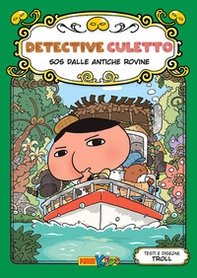 SOS dalle antiche rovine. Detective Culetto - Vol. 5 - Librerie.coop