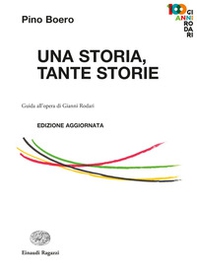 Una storia, tante storie. Guida all'opera di Gianni Rodari - Librerie.coop