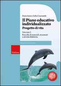 Il piano educativo individualizzato. Progetto di vita - Librerie.coop