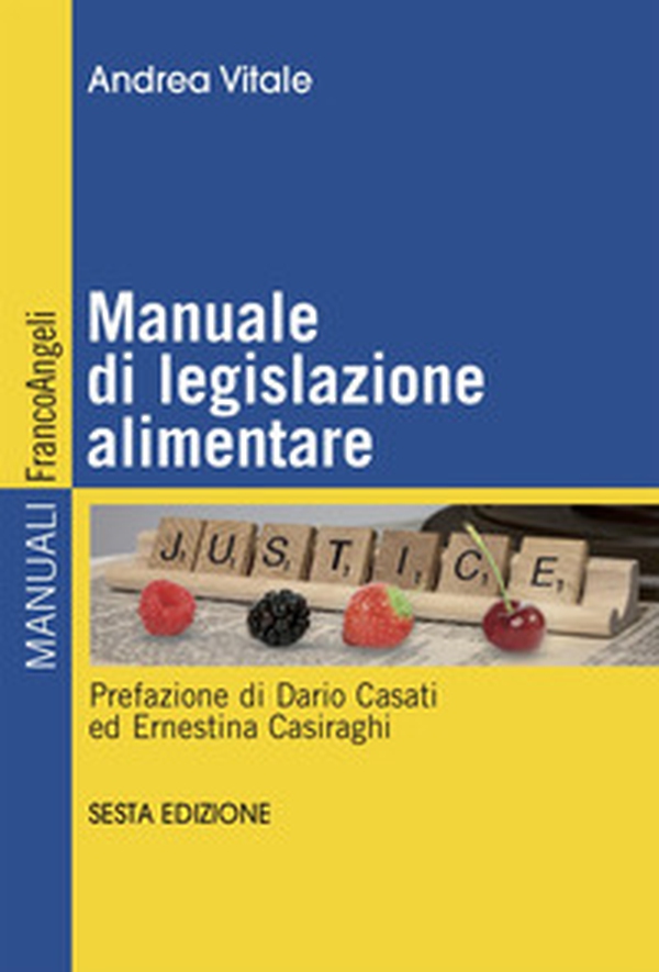 Manuale di legislazione alimentare - Librerie.coop Manuale di legislazione alimentare - Librerie.coop