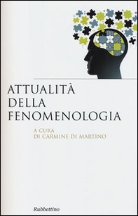 Attualità della fenomenologia - Librerie.coop