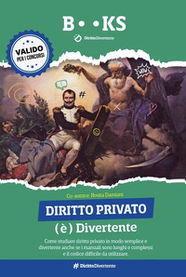 Diritto privato (è) divertente. Come studiare diritto privato in modo semplice e divertente anche se i manuali sono lunghi e complessi e il codice difficile da utilizzare - Librerie.coop Diritto privato (è) divertente. Come studiare diritto privato in modo semplice e divertente anche se i manuali sono lunghi e complessi e il codice difficile da utilizzare - Librerie.coop