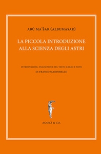 La piccola introduzione alla scienza degli astri - Librerie.coop