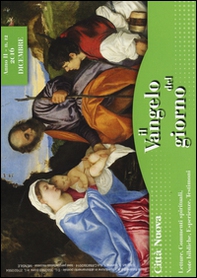 Il Vangelo del giorno. Letture, commenti spirituali, note esegetiche, esperienze, testimoni. Dicembre 2016 - Librerie.coop