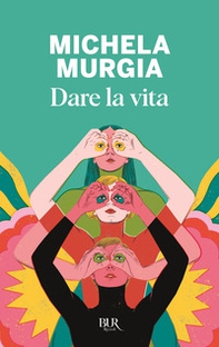 Dare la vita - Librerie.coop Dare la vita - Librerie.coop
