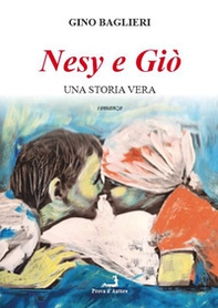 Nesy e Giò. Una storia vera - Librerie.coop