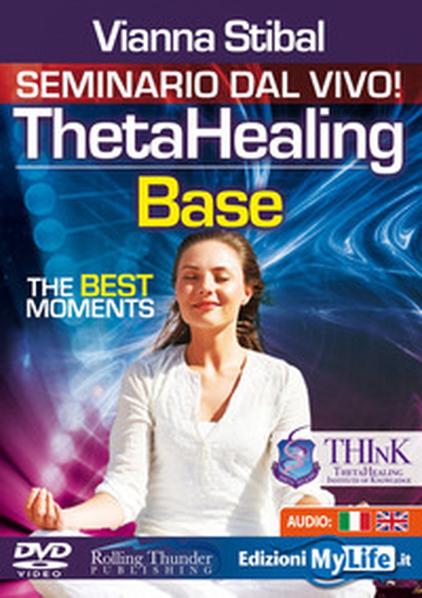 ThetaHealing base. The best moments. Ediz. italiana. DVD - Librerie.coop ThetaHealing base. The best moments. Ediz. italiana. DVD - Librerie.coop