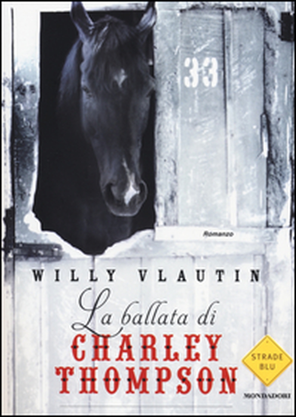 La ballata di Charley Thompson - Librerie.coop La ballata di Charley Thompson - Librerie.coop