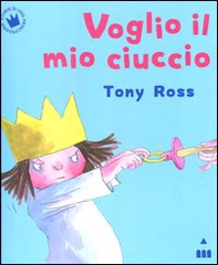 Voglio il mio ciuccio - Librerie.coop