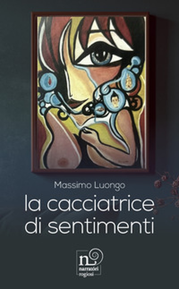 La cacciatrice di sentimenti - Librerie.coop La cacciatrice di sentimenti - Librerie.coop