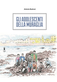 Gli adolescenti della muraglia - Librerie.coop Gli adolescenti della muraglia - Librerie.coop