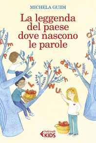 La leggenda del paese dove nascono le parole - Librerie.coop