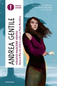 Volevo nascere vento. Storia di Rita che sfidò la mafia con Paolo Borsellino - Librerie.coop