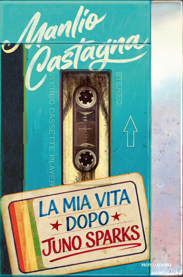 La mia vita dopo Juno Sparks - Librerie.coop