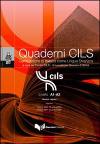 Quaderni Cils. Livello A1-A2. Modulo ragazzi. Sessioni: giugno 2006-dicembre 2007-giugno 2007-dicembre 2007 - Librerie.coop