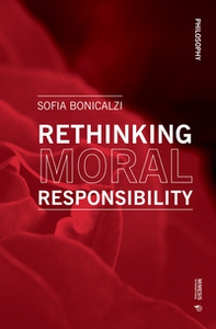 Rethinking moral responsibility - Librerie.coop