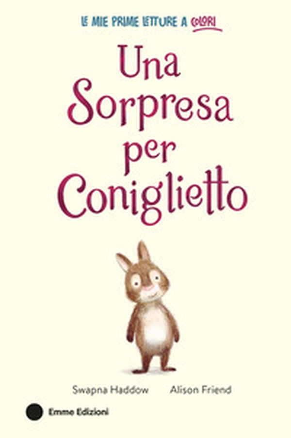 Una sorpresa per Coniglietto - Librerie.coop Una sorpresa per Coniglietto - Librerie.coop