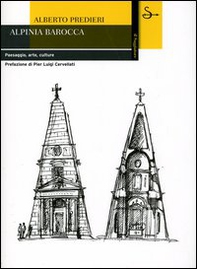 Alpinia barocca. Paesaggio, arte, culture - Librerie.coop Alpinia barocca. Paesaggio, arte, culture - Librerie.coop