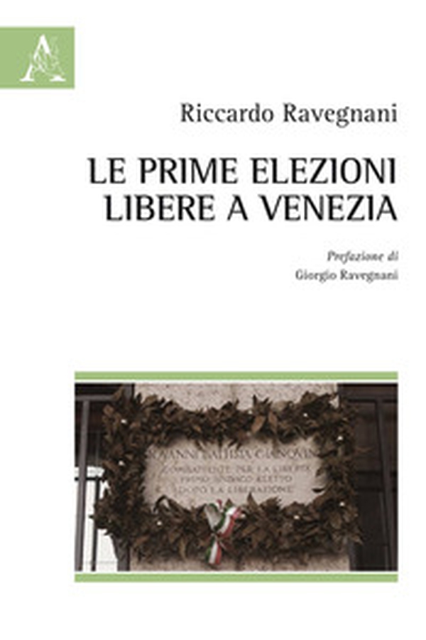 Le prime elezioni libere a Venezia - Librerie.coop Le prime elezioni libere a Venezia - Librerie.coop