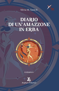 Diario di un'amazzone in erba - Librerie.coop Diario di un'amazzone in erba - Librerie.coop