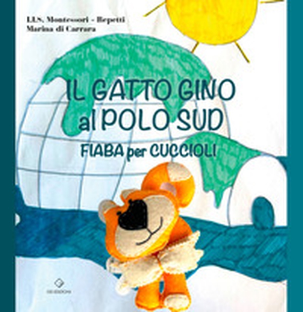 Il gatto Gino al Polo Sud - Librerie.coop Il gatto Gino al Polo Sud - Librerie.coop