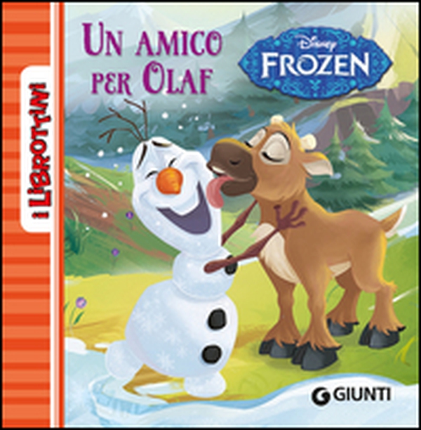 Frozen. Un amico per Olaf - Librerie.coop Frozen. Un amico per Olaf - Librerie.coop