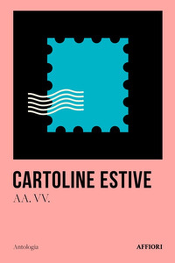 Cartoline estive - Librerie.coop Cartoline estive - Librerie.coop
