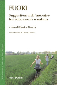 Fuori. Suggestioni nell'incontro tra educazione e natura - Librerie.coop