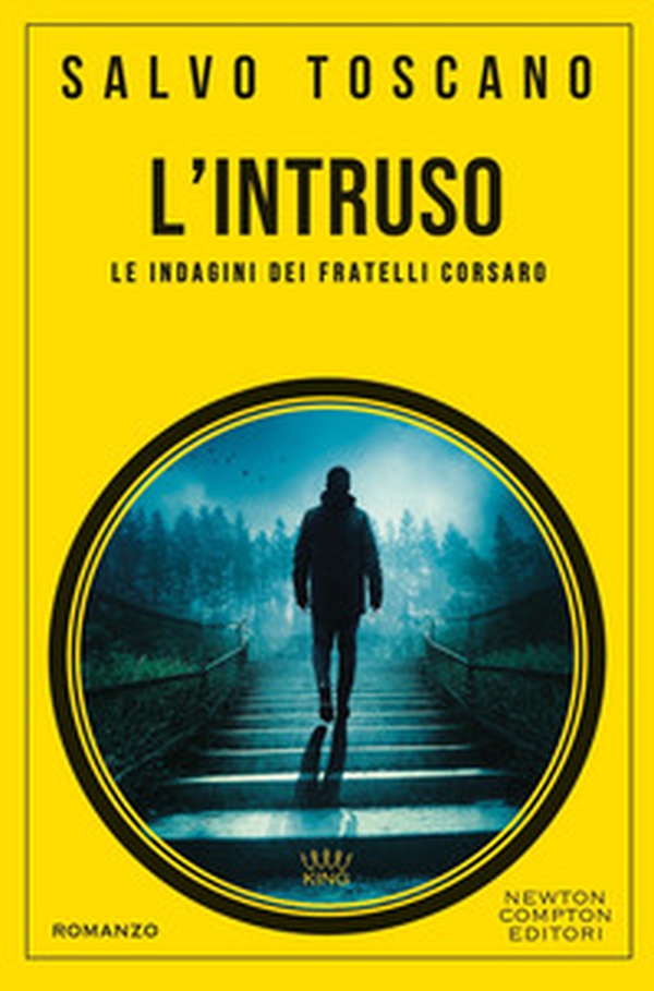 L'intruso. Le indagini dei fratelli Corsaro - Librerie.coop