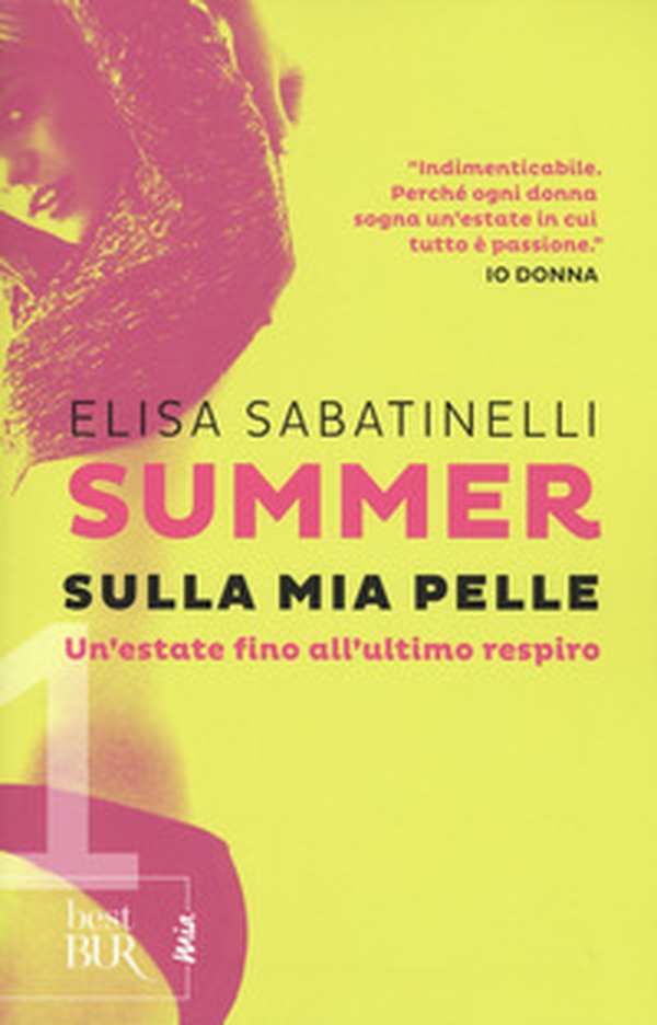 Sulla mia pelle. Summer - Vol. 1 - Librerie.coop Sulla mia pelle. Summer - Vol. 1 - Librerie.coop