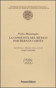 La conquista del México por Hernán Cortés - Librerie.coop