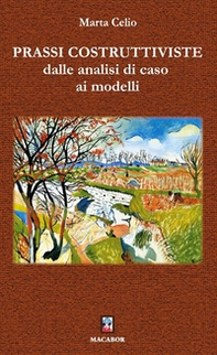 Prassi costruttiviste, dalle analisi di caso ai modelli - Librerie.coop Prassi costruttiviste, dalle analisi di caso ai modelli - Librerie.coop