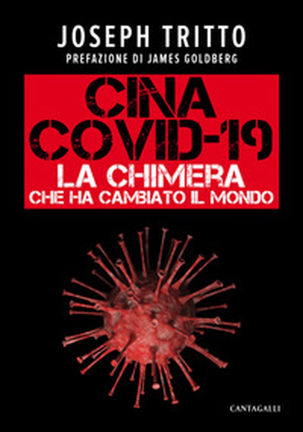 Cina Covid-19. La chimera che ha cambiato il mondo - Librerie.coop Cina Covid-19. La chimera che ha cambiato il mondo - Librerie.coop