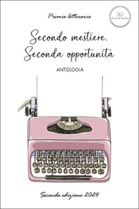 Secondo mestiere, seconda opportunità - Librerie.coop