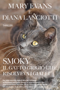 Smoky, il gatto grigio che risolveva i gialli - Librerie.coop