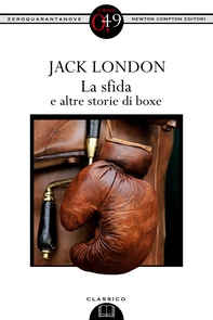 La sfida e altre storie di boxe - Librerie.coop La sfida e altre storie di boxe - Librerie.coop