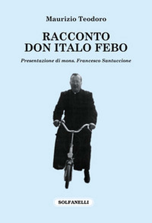 Racconto don Italo Febo - Librerie.coop Racconto don Italo Febo - Librerie.coop