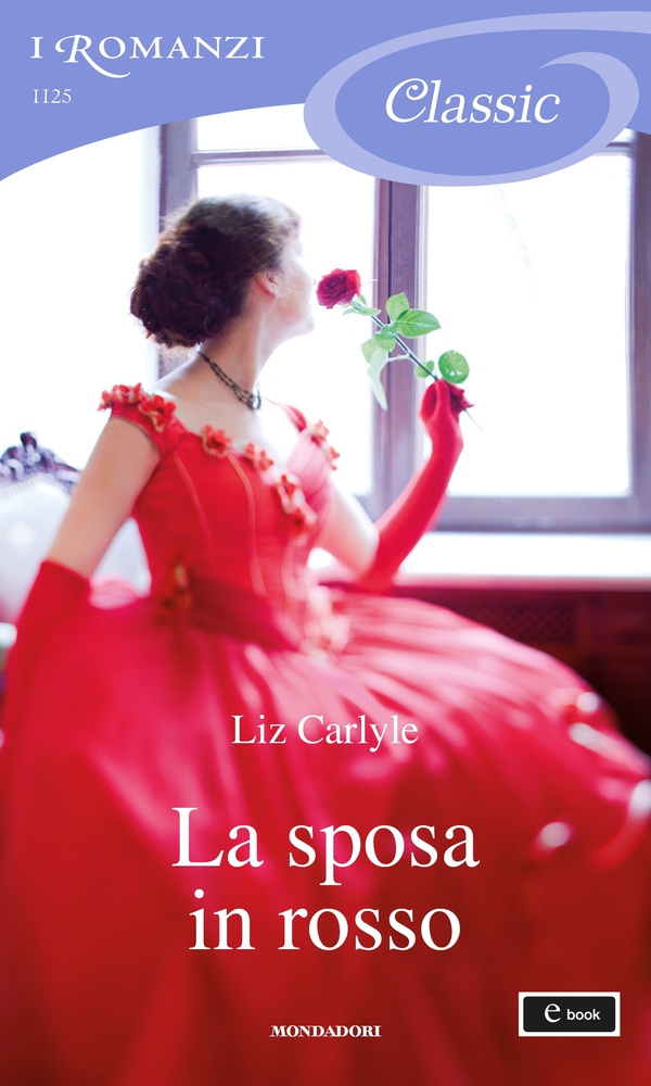 La sposa in rosso (I Romanzi Classic) - Librerie.coop La sposa in rosso (I Romanzi Classic) - Librerie.coop