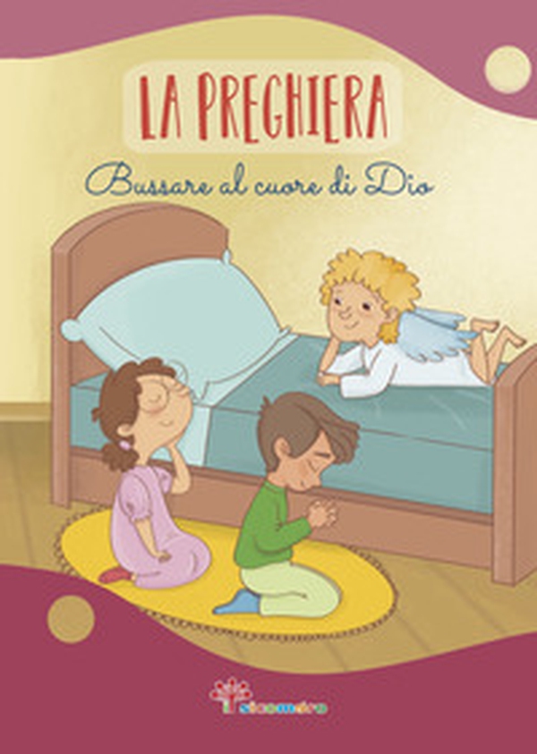 La preghiera. Bussare al cuore di Dio - Librerie.coop La preghiera. Bussare al cuore di Dio - Librerie.coop