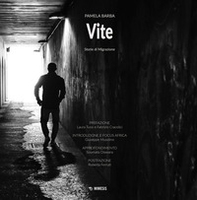 Vite. Storie di migrazione - Librerie.coop Vite. Storie di migrazione - Librerie.coop