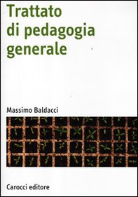 Trattato di pedagogia generale - Librerie.coop Trattato di pedagogia generale - Librerie.coop
