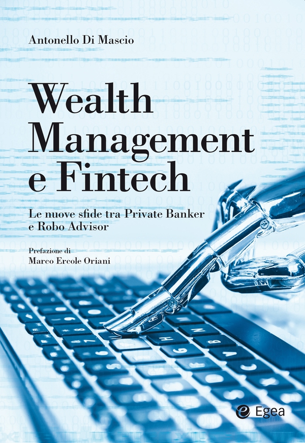 Wealth Management e Fintech - Librerie.coop Wealth Management e Fintech - Librerie.coop