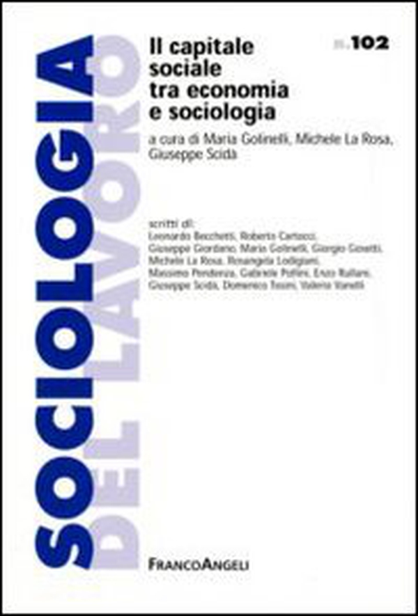 Il capitale sociale tra economia e sociologia - Librerie.coop Il capitale sociale tra economia e sociologia - Librerie.coop