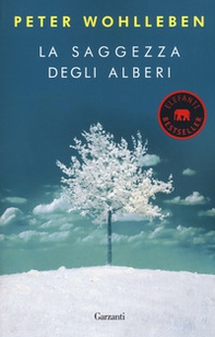 La saggezza degli alberi - Librerie.coop