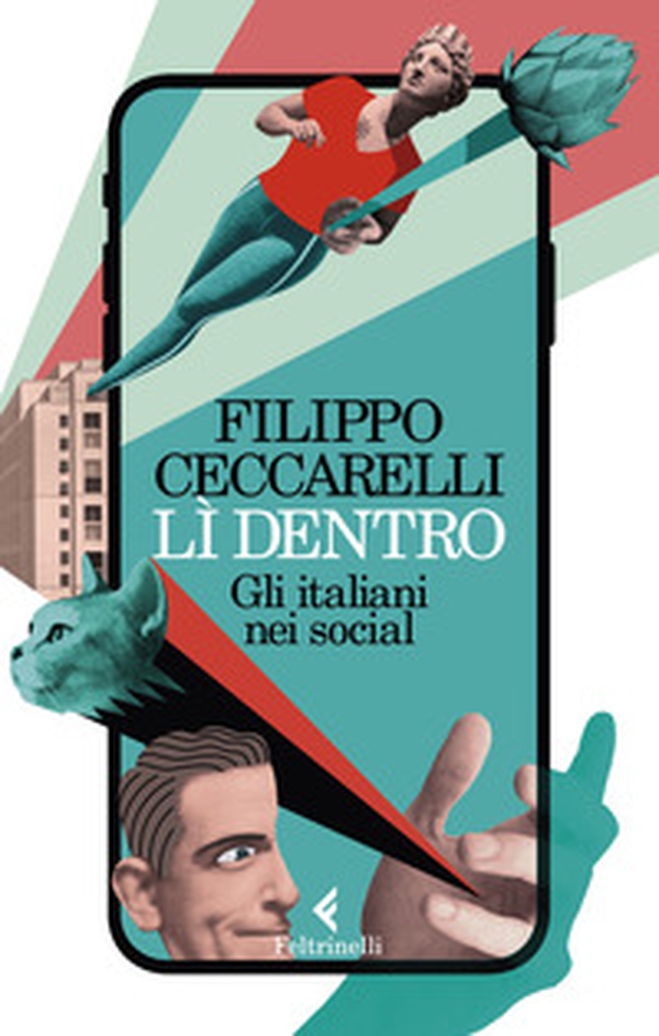 Lì dentro. Gli italiani nei social - Librerie.coop Lì dentro. Gli italiani nei social - Librerie.coop