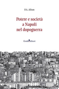 Potere e società a Napoli nel dopoguerra - Librerie.coop