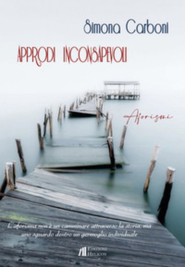 Approdi inconsapevoli - Librerie.coop